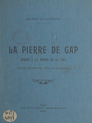 cover image of La pierre de Gap dédiée à la terre et au ciel